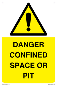 DANGER CONFINED SPACE OR PIT